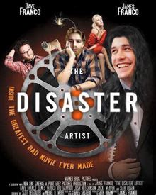 The Disaster Artist Movie (2017): Release Date, Cast, Ott, Review, Trailer, Story, Box Office ...