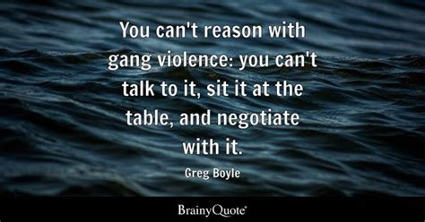 Gang Violence Quotes - BrainyQuote