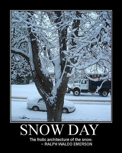 That Friday Feeling: Nature | Snow, Snow day, Funny winter quotes