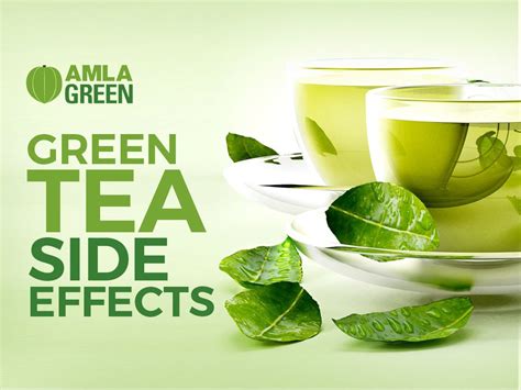 Green Tea Side Effects – Amla Green