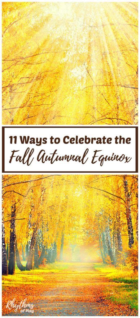 11 Ways to Celebrate the Fall Autumnal Equinox! The autumn equinox ...