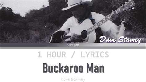 Dave Stamey | Buckaroo Man [1 Hour Loop] With Lyrics - YouTube