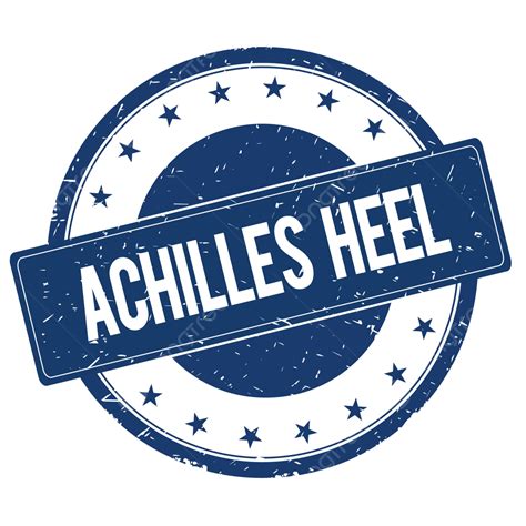 Achilles Heel Stamp Sign Business, Word, Achilles Heel, Sign PNG ...