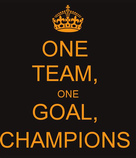 One Team One Goal Quotes. QuotesGram