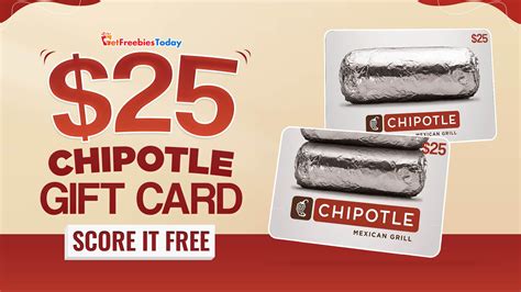 Free $25 Chipotle Gift Card | GetFreebiesToday.com by Get Freebies Today in Portland, OR - Alignable