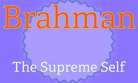 Brahman, The Highest God Of Hinduism