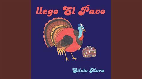 Llego el Pavo - YouTube