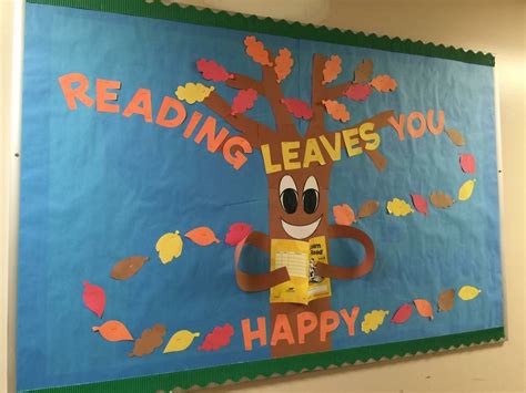 Fall bulletin board - "Reading leaves you happy" | Kindergarten bulletin boards, School bulletin ...