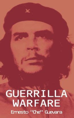 Guerrilla Warfare by Ernesto Che Guevara | 9781607965688 | Hardcover ...