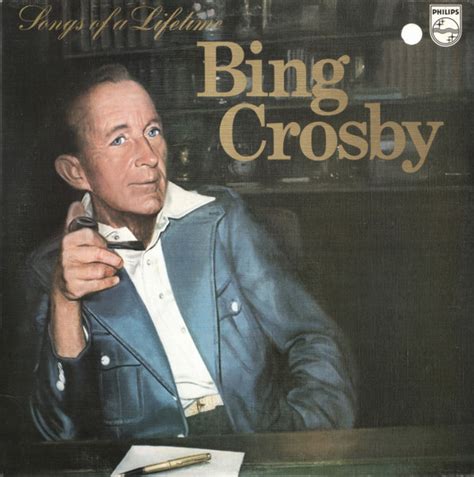 Bing Crosby - Songs Of A Lifetime | Releases | Discogs