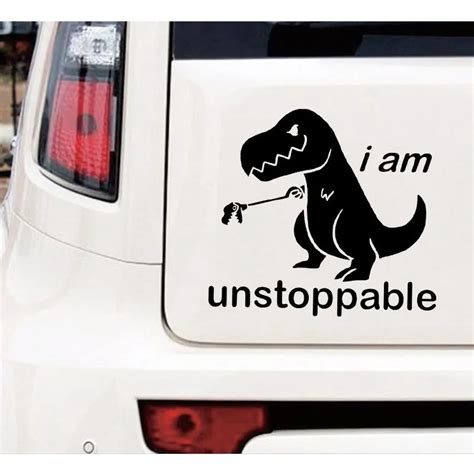 Car Styling funny car stickers decals I am unstoppable dinosaur DIY ...