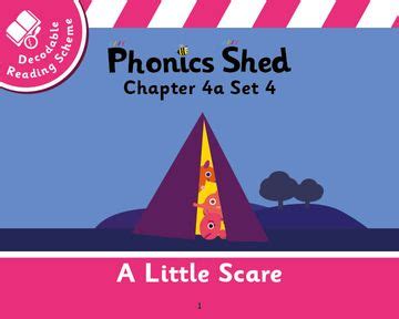 Phonics Shed - EdShed Resource // A Little Scare - Phonics Shed Chapter 4a Set 4