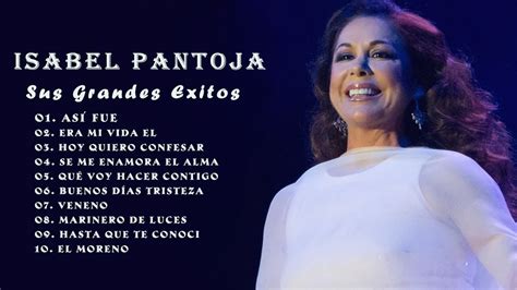 Isabel Pantoja Sus Grandes Exitos || Las Mejores Canciones De Isabel ...