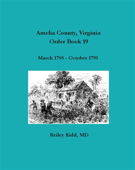 Amelia County Virginia Order Book 19: March 1788 to October 1791 ...