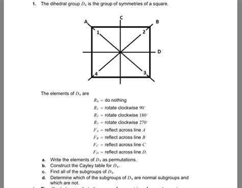 Solved The dihedral group D4 is the group of symmetries of a | Chegg.com