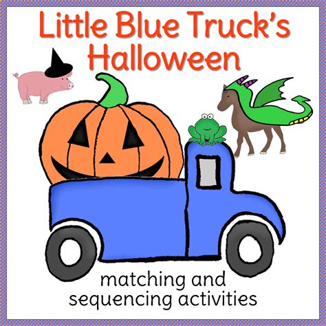 Little Blue Truck's Halloween Activities - Beyond Mommying