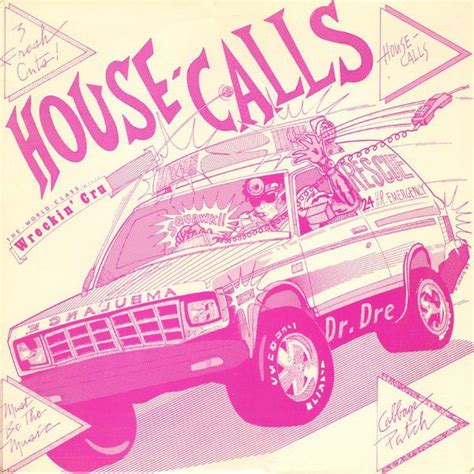 The World Class Wreckin Cru* - House Calls (Vinyl) at Discogs | House ...