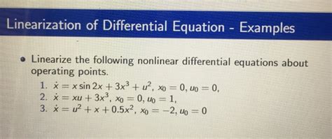 Solved Linearization of Differential Equation Examples e | Chegg.com