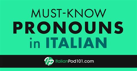 A Comprehensive Guide to Italian Pronouns