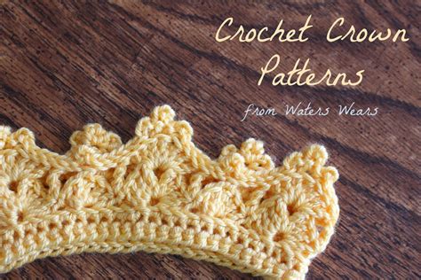 Crochet Crowns, Two Free Patterns | Waters Wears | Crochet crown ...