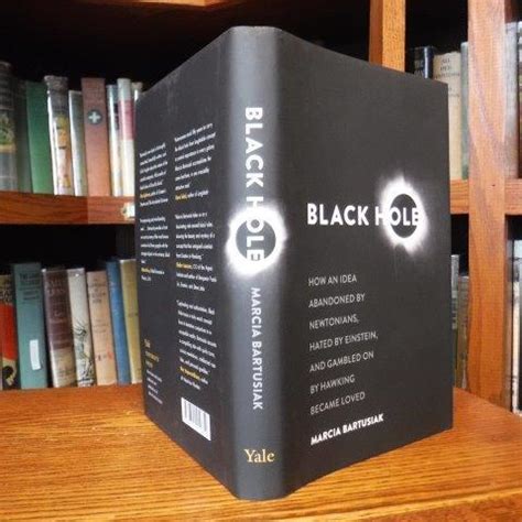 Black Hole by Bartusiak, Marcia: Fine Hardcover (2015) First Edition ...