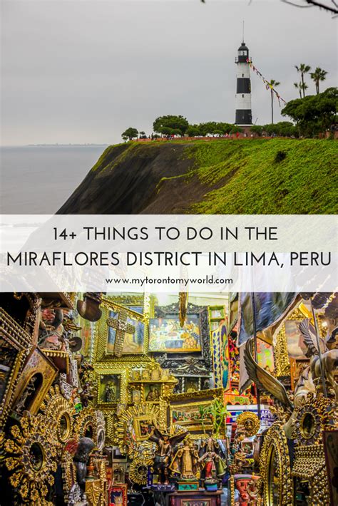 14+ Things To Do In Miraflores, Lima, Peru - My Toronto, My World ...