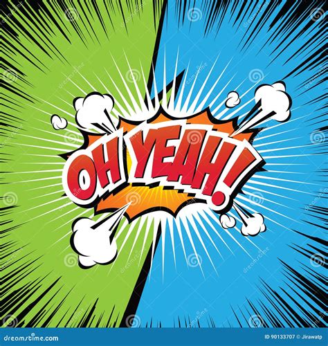 OH YEAH! Comic Speech Bubble, Cartoon Stock Vector - Illustration of cartoon, cool: 90133707