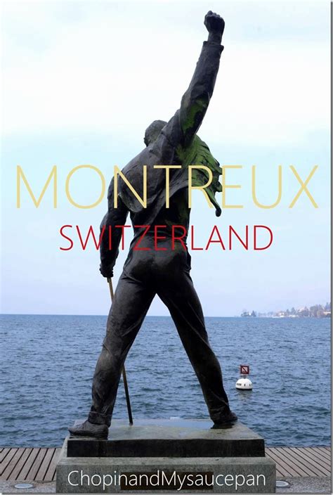 Montreux, Switzerland | ChopinandMysaucepan