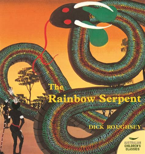 The Rainbow Serpent :HarperCollins Australia