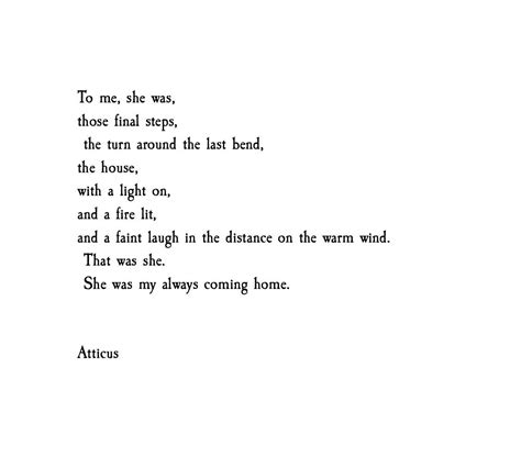 'My Coming Home' @atticuspoetry #atticuspoetry | Coming home quotes ...