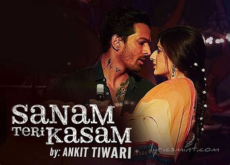 Sanam Teri Kasam Lyrics (Title Song) - Ankit Tiwari