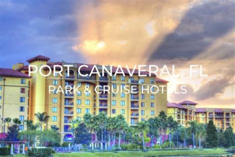 Port Canaveral 'Park and Cruise' Hotels | One Trip at a Time