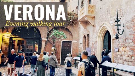 VERONA, evening walking tour (Veneto) Italy walking tour in 4k. - YouTube