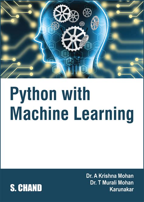 Python with Machine Learning by A. Krishna Mohan, T. Murali Mohan ...