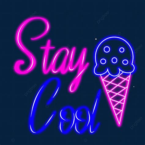 Pink Ice Cream Clipart Transparent PNG Hd, Stay Cool Lettering Neon ...