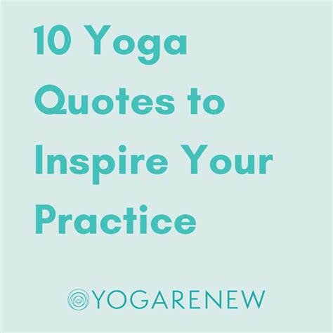 10 Yoga Quotes to Inspire Your Practice | YogaRenew