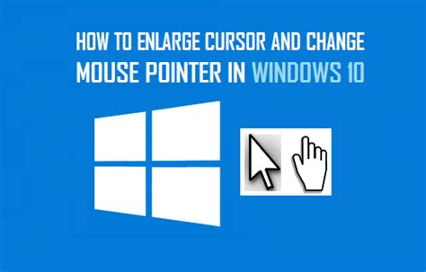 How to Enlarge Cursor and Change Mouse Pointer in Windows 10 - Techbout