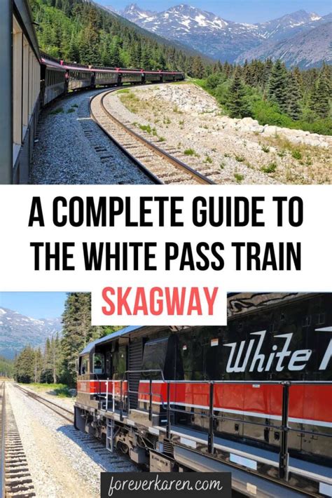 Skagway Train Tour To The White Pass Summit - Forever Karen