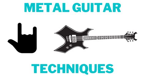 10 Fundamental Metal Guitar Techniques - Guitarfluence