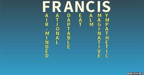 The meaning of francis - Name meanings