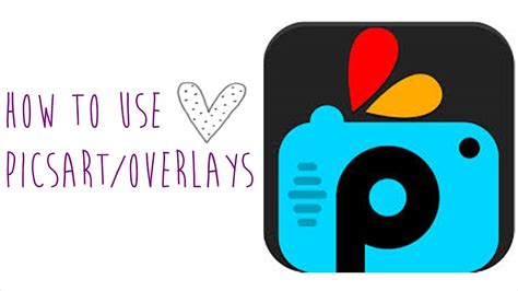 How to use Picsart/Overlays♡ - YouTube