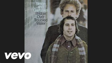 Simon & Garfunkel - Bridge Over Troubled Water (Audio) - YouTube