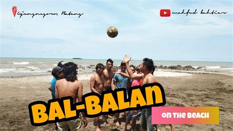 SEPAK BOLA PANTAI - YouTube