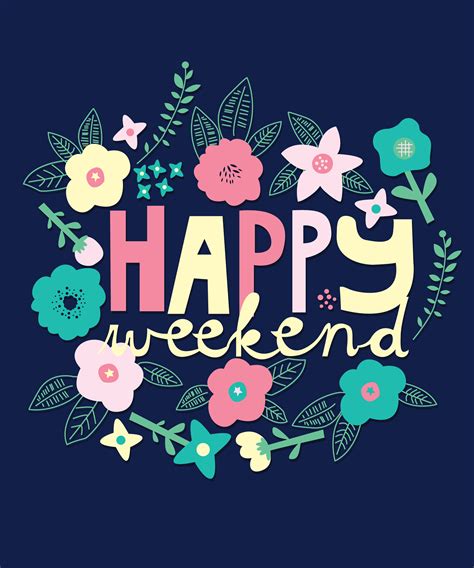 Happy Weekend Free Vector Art - (488 Free Downloads)