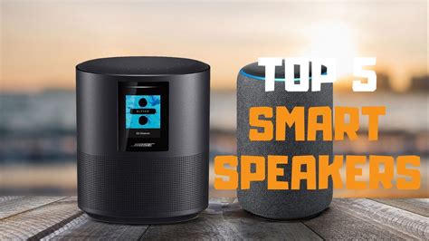 Best Smart Speakers in 2019 - Top 5 Smart Speakers Review - YouTube