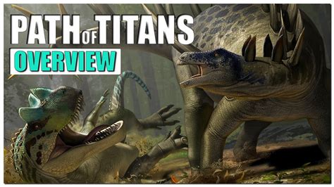 Path of Titans Gameplay Overview | 2022 - YouTube