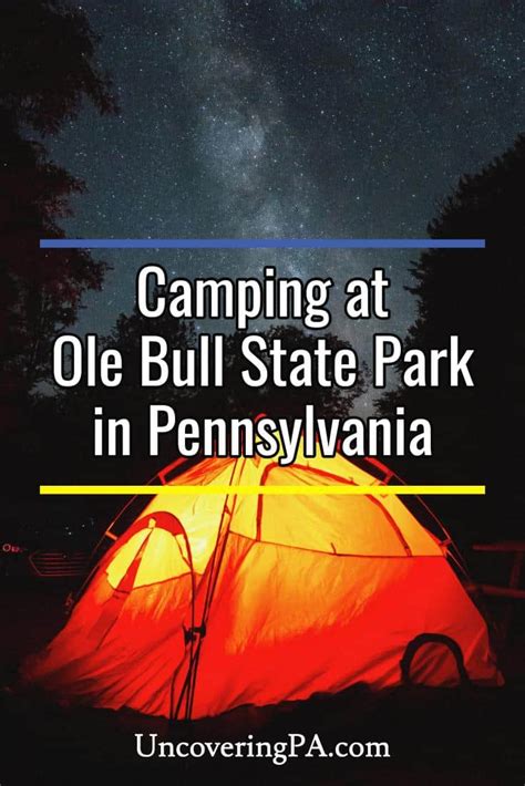 Camping in Ole Bull State Park: Everything You Need to Know - Uncovering PA