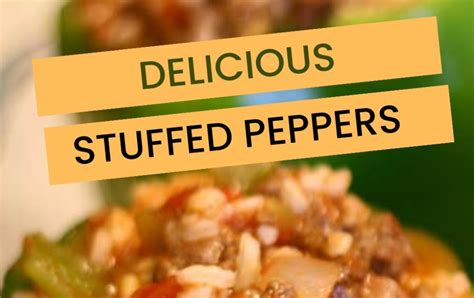 Stuffed Peppers The Best Recipe Ever - WRDRecipes