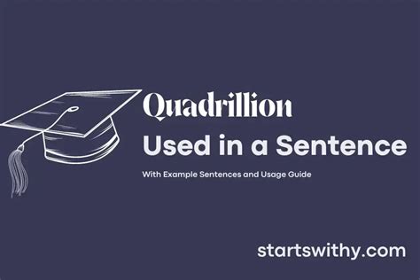 QUADRILLION in a Sentence Examples: 21 Ways to Use Quadrillion