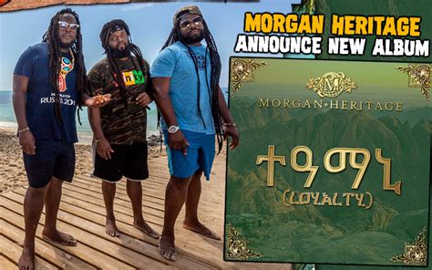 Morgan Heritage Announce New Album Loyalty